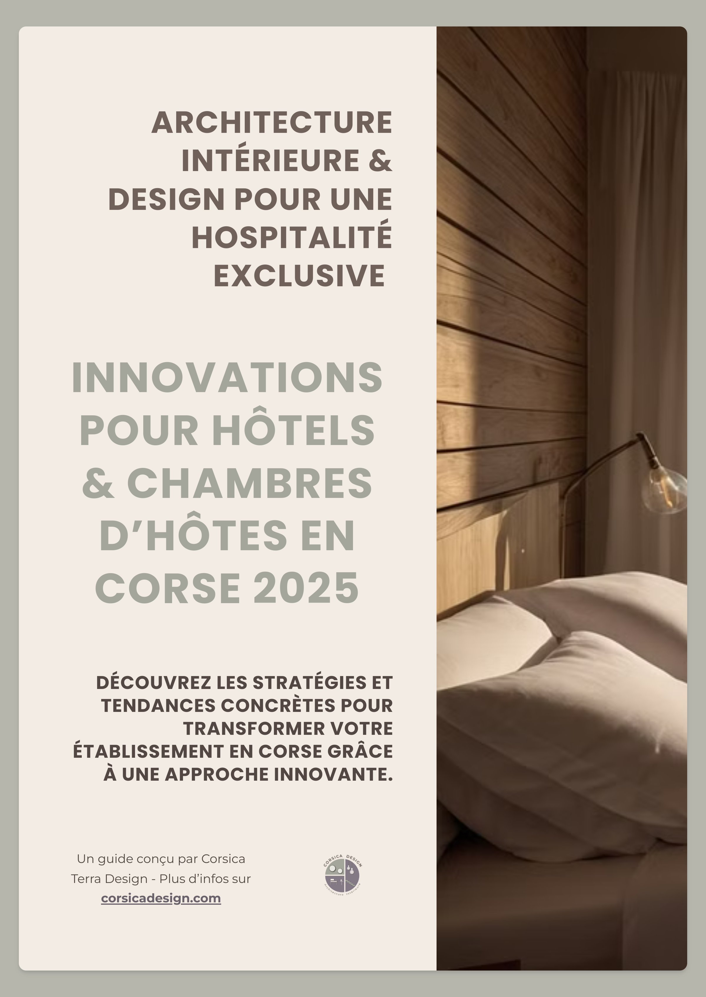 Téléchargez gratuitement notre ebook Modernisation & Innovation Hôtelière en Corse – Rénovation, Design et Tendances 2025